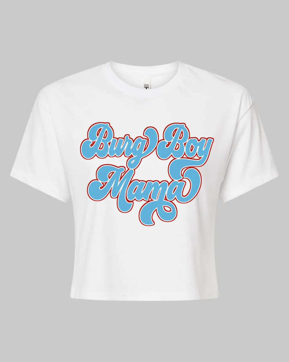 Burg Boy Mama Cropped Tee