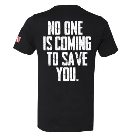 No One Is Coming Tee - Front & Back Print